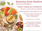 Obědy pro veřejnost nabízí Mateřská škola Radčice