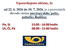 Upozornění - změna otevírací doby pošty - pobočka Radčice (22. 6. - 10. 7. 2026)