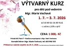 Letní výtvarný kurz pro děti pod vedením Mgr. Marie Vechové